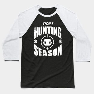 Pop Hunting Season Baseball T-Shirt